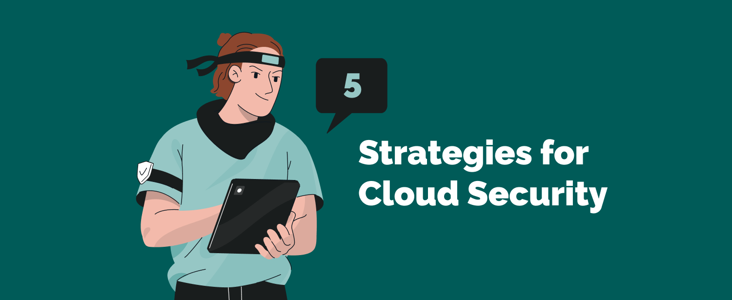 5 Effective Strategies for Cloud Security in Healthcare